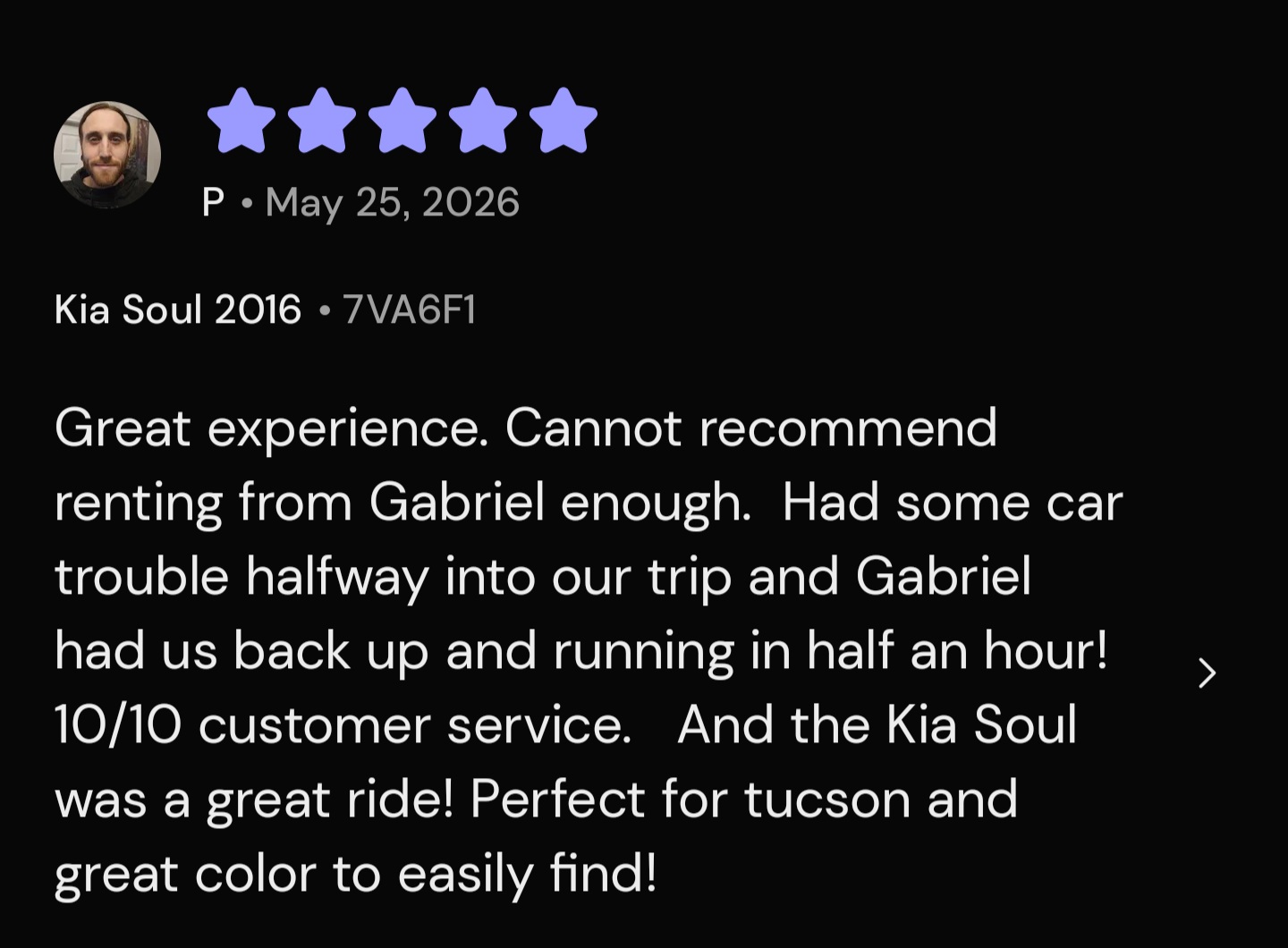 5-star Turo review from P: “Great experience. Cannot recommend renting from Gabriel enough… 10/10 customer service.”